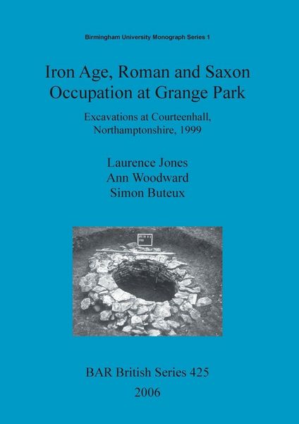 Produktbild: Iron Age, Roman and Saxon Occupation at Grange Park