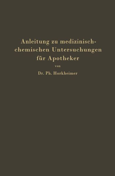 Produktbild: Anleitung zu medizinisch-chemischen Untersuchungen f&uuml;r Apotheker