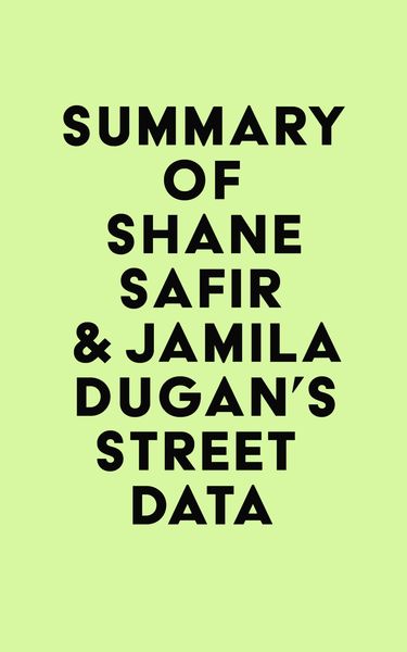 Produktbild: Summary of Shane Safir & Jamila Dugan's Street Data