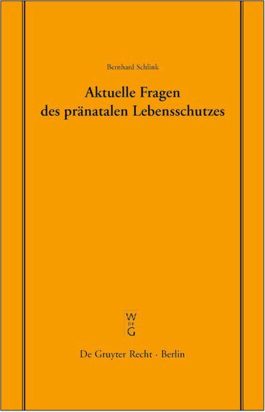 Produktbild: Aktuelle Fragen des pr&auml;natalen Lebensschutzes