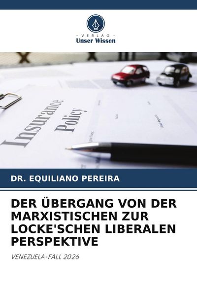 Produktbild: Der &Uuml;bergang von der Marxistischen Zur Locke'schen Liberalen Perspektive