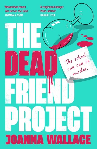 The Dead Friend Project, Taschenbuch von Joanna Wallace, Profile Books, 978-1-80081-136-2