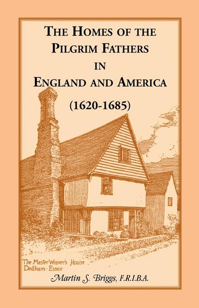 Produktbild: The Homes of the Pilgrim Fathers in England and America (1620-1685)