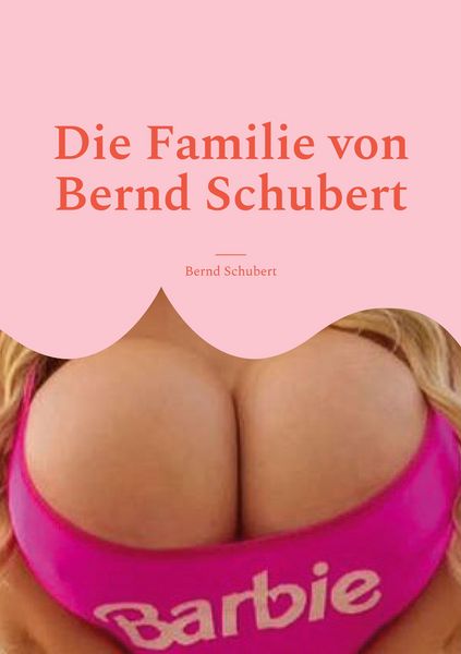 Produktbild: Die Familie von Bernd Schubert