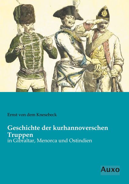 Produktbild: Geschichte der kurhannoverschen Truppen