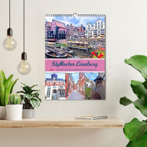 Produktbild: Idyllisches L&uuml;neburg. Historische Fassaden und Giebel der Salz- und Hansestadt (Wandkalender 2026 DIN A3 hoch), CALVENDO Monatskalender