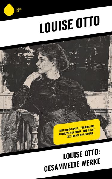 Produktbild: Louise Otto: Gesammelte Werke