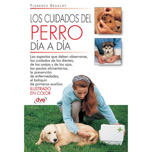 Produktbild: Los cuidados del perro d&iacute;a a d&iacute;a