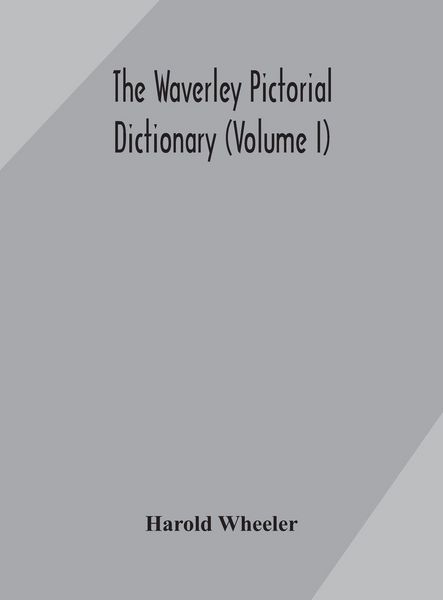 Produktbild: The Waverley Pictorial Dictionary (Volume I)