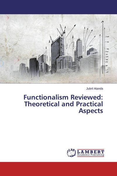 Produktbild: Functionalism Reviewed: Theoretical and Practical Aspects