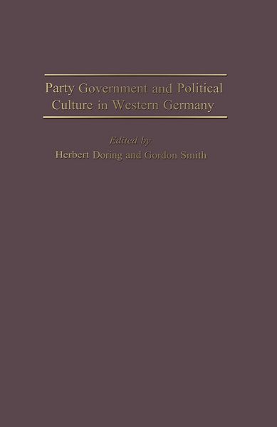 Produktbild: Party Government and Political Culture in Western Germany