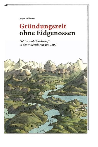 Produktbild: Gr&uuml;ndungszeit ohne Eidgenossen