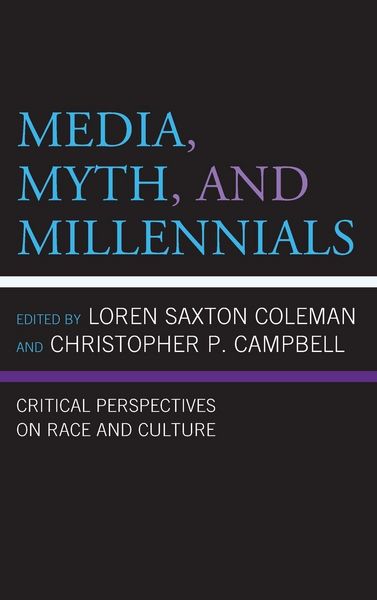 Produktbild: Media, Myth, and Millennials
