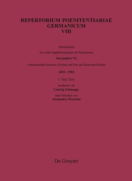 Produktbild: Verzeichnis der in den Supplikenregistern der P&ouml;nitentiarie Alexanders VI. vorkommenden Personen, Kirchen und Orte des Deutschen Reiches (1492-1503)