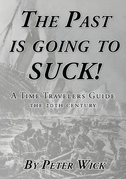 Produktbild: The Past is Going to Suck