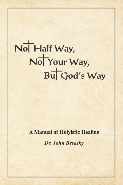 Produktbild: Not Half Way, Not Your Way, But God's Way