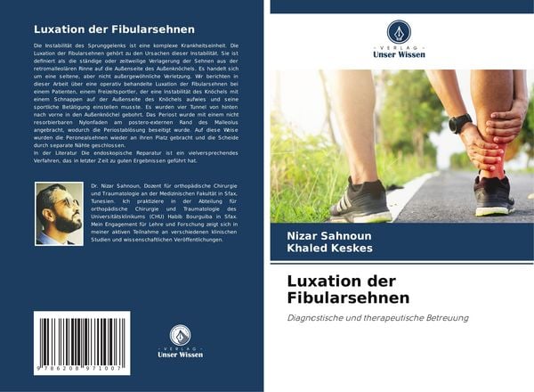 Luxation der Fibularsehnen, Taschenbuch von Nizar Sahnoun , Khaled Keskes, Verlag Unser Wissen, 9786208971007