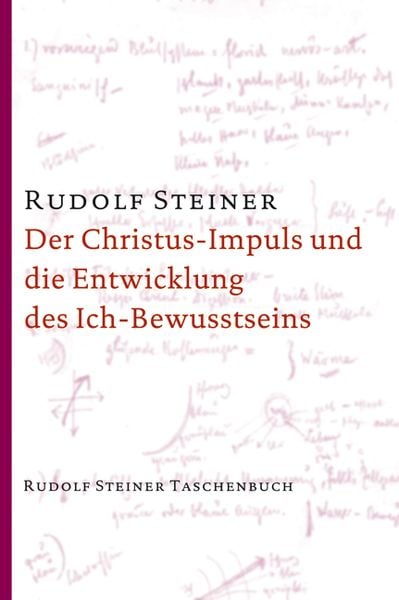 Produktbild: Der Christus-Impuls und die Entwicklung des Ich-Bewusstseins