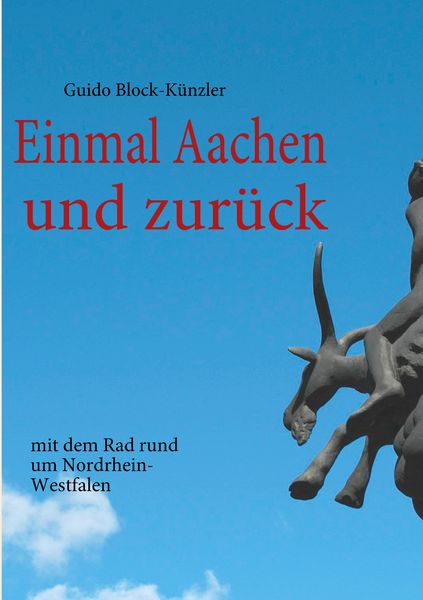 Produktbild: Einmal Aachen und zur&uuml;ck
