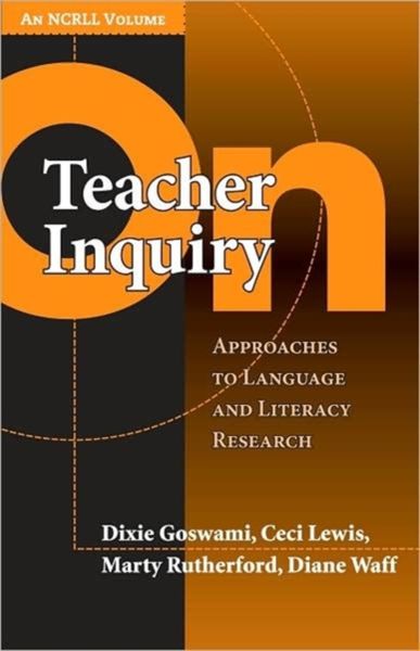 Produktbild: Dixie Goswami: On Teacher Inquiry