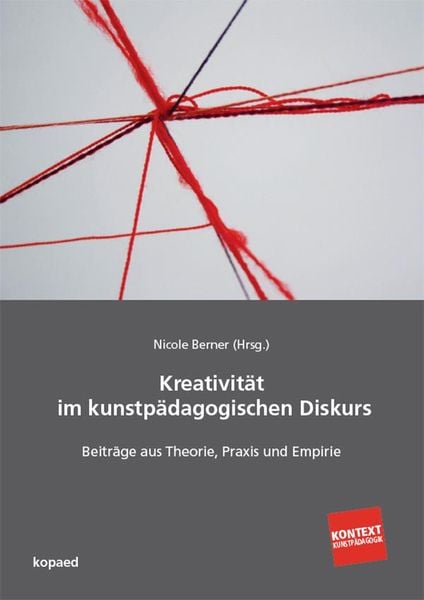 Produktbild: Kreativit&auml;t im kunstp&auml;dagogischen Diskurs
