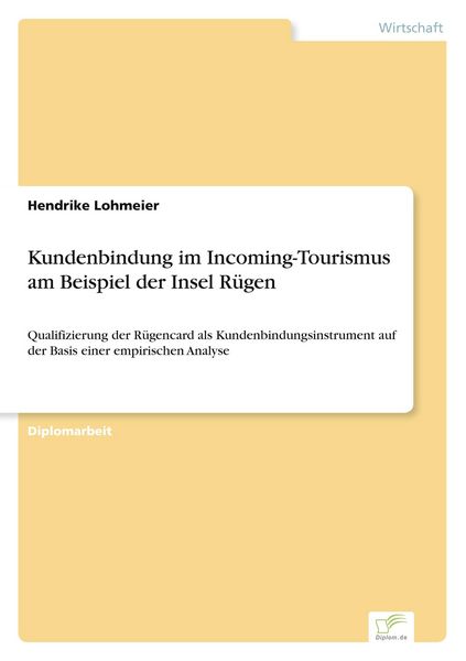 Produktbild: Kundenbindung im Incoming-Tourismus am Beispiel der Insel R&uuml;gen