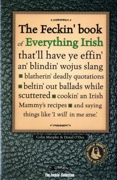 Produktbild: The Feckin' Book of Everything Irish