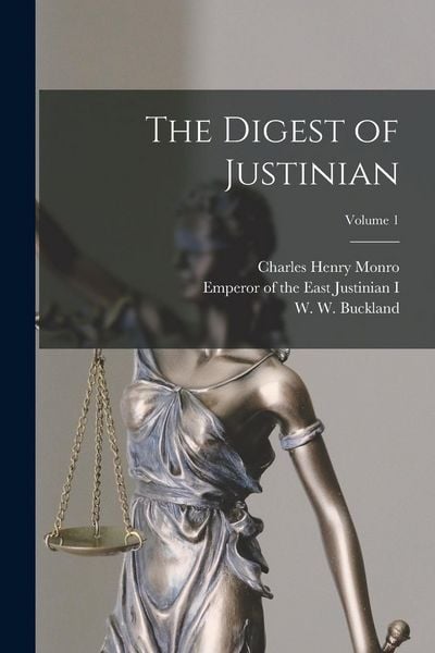 Produktbild: The Digest of Justinian; Volume 1