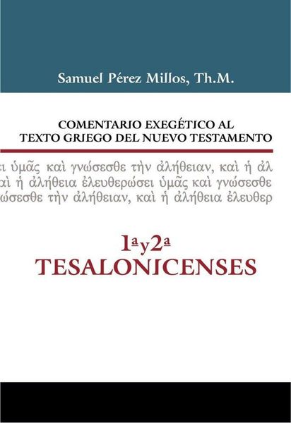 Produktbild: Comentario Exeg&eacute;tico Al Texto Griego del N.T. - 1 Y 2 Tesalonicenses