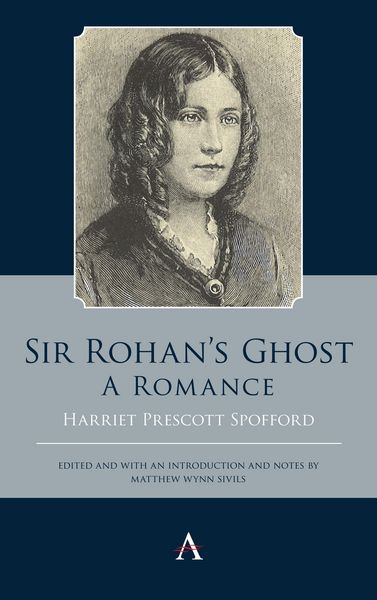 Produktbild: Sir Rohan's Ghost. A Romance