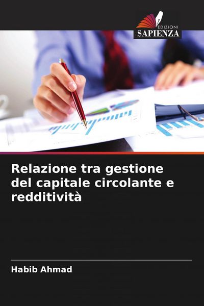 Produktbild: Relazione tra gestione del capitale circolante e redditivit&agrave;