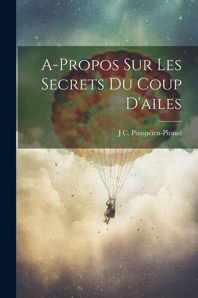Produktbild: A-Propos Sur Les Secrets Du Coup D'ailes