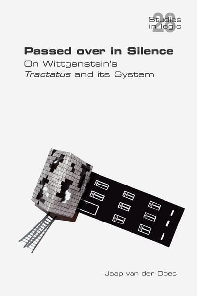 Produktbild: Passed Over in Silence. on Wittgenstein's Tractatus and Its System