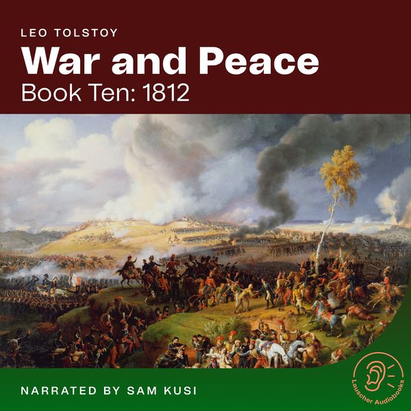War and Peace (Book Ten: 1812) - Leo Tolstoy, Audio, 9783991740469