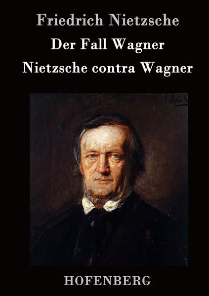 Produktbild: Der Fall Wagner / Nietzsche contra Wagner
