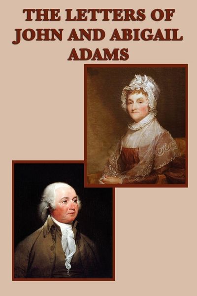 Produktbild: The Letters of John and Abigail Adams