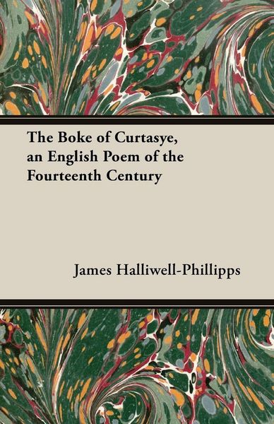 Produktbild: The Boke of Curtasye, an English Poem of the Fourteenth Century