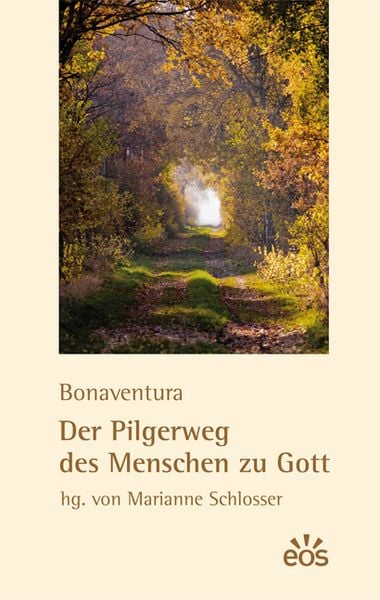 Produktbild: Der Pilgerweg des Menschen zu Gott