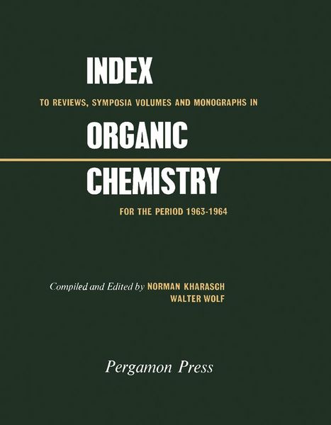 Produktbild: Index to Reviews, Symposia Volumes and Monographs in Organic Chemistry