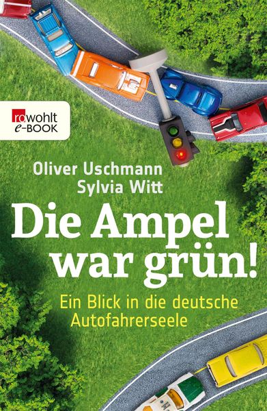 Produktbild: Die Ampel war gr&uuml;n!