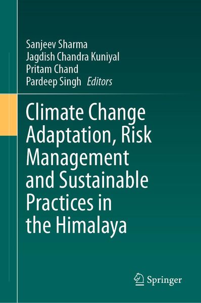 Produktbild: Climate Change Adaptation, Risk Management and Sustainable Practices in the Himalaya