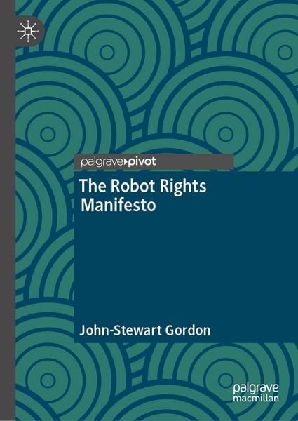 Produktbild: The Robot Rights Manifesto