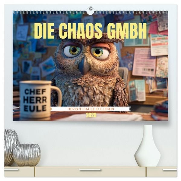 Produktbild: Die Chaos GmbH - Tierisch faule Kollegen (hochwertiger Premium Wandkalender 2026 DIN A2 quer), Kunstdruck in Hochglanz