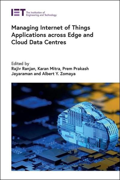 Produktbild: Managing Internet of Things Applications Across Edge and Cloud Data Centres