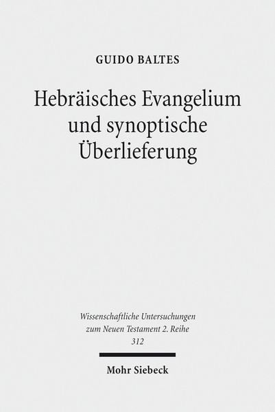 Produktbild: Hebr&auml;isches Evangelium und synoptische &Uuml;berlieferung