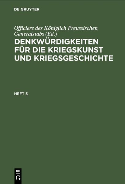 Produktbild: Denkw&uuml;rdigkeiten f&uuml;r die Kriegskunst und Kriegsgeschichte. Heft 5