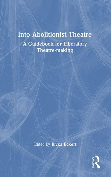 Produktbild: Into Abolitionist Theatre