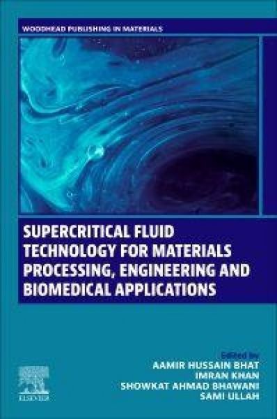 Produktbild: Supercritical Fluid Technology for Materials Processing, Engineering and Biomedical Applications