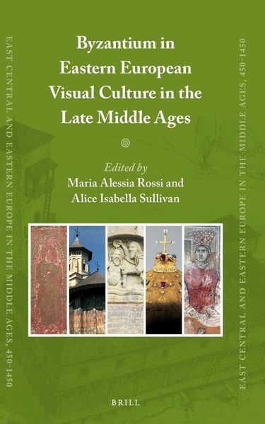 Produktbild: Byzantium in Eastern European Visual Culture in the Late Middle Ages