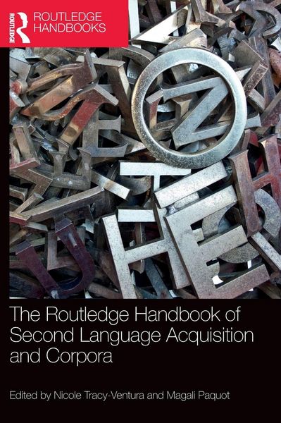 Produktbild: The Routledge Handbook of Second Language Acquisition and Corpora